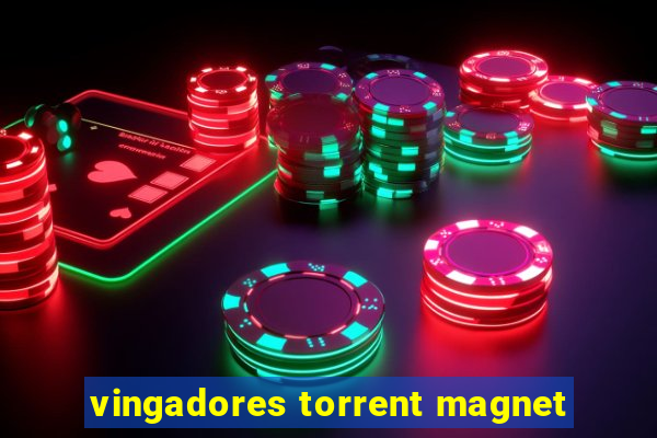 vingadores torrent magnet